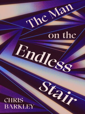 cover image of The Man on the Endless Stair